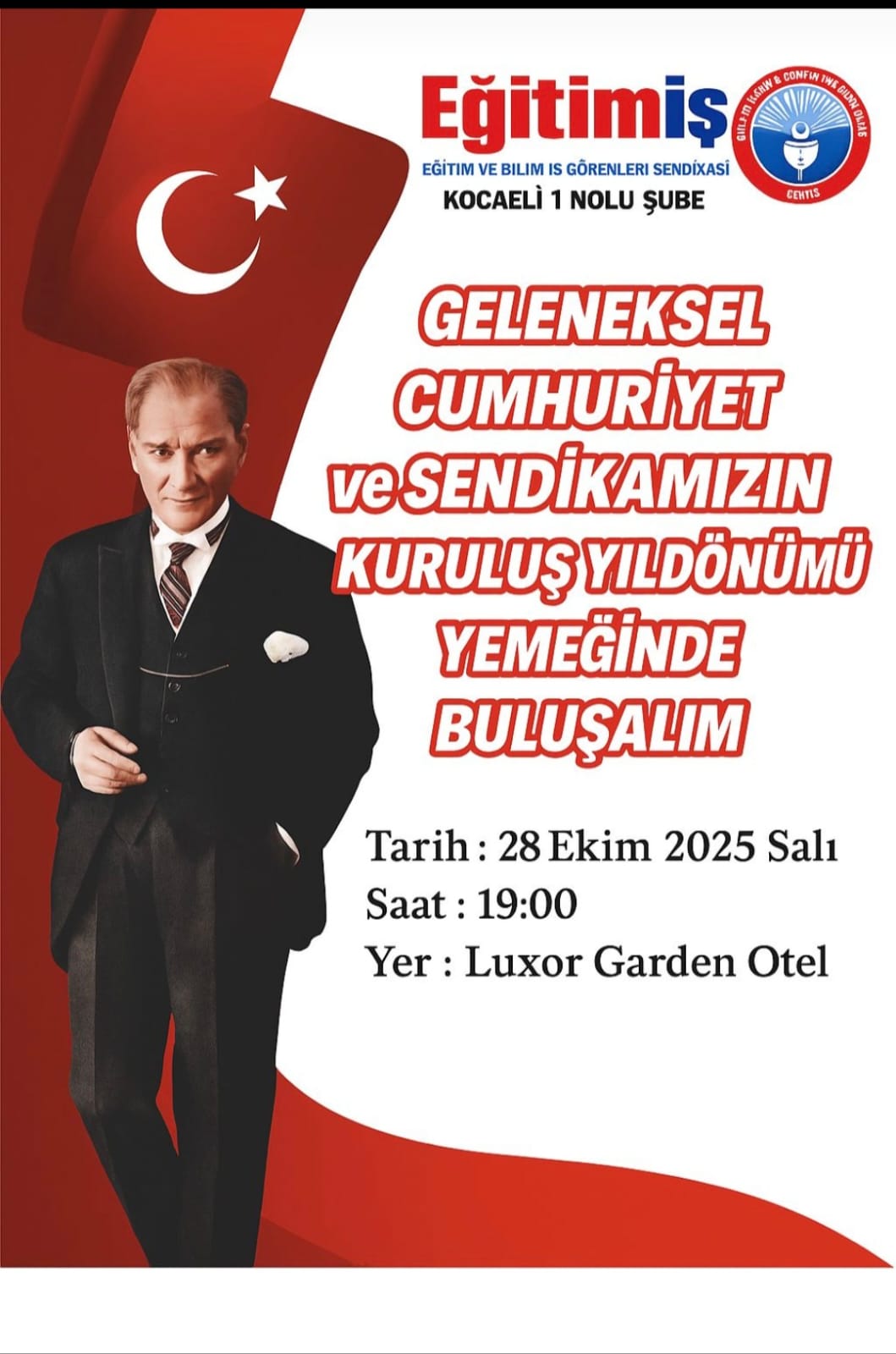 CUMHURİYETİMİZİN VE SENDİKAMIZIN KURULUŞ YILDÖNÜMÜ KUTLAMASI