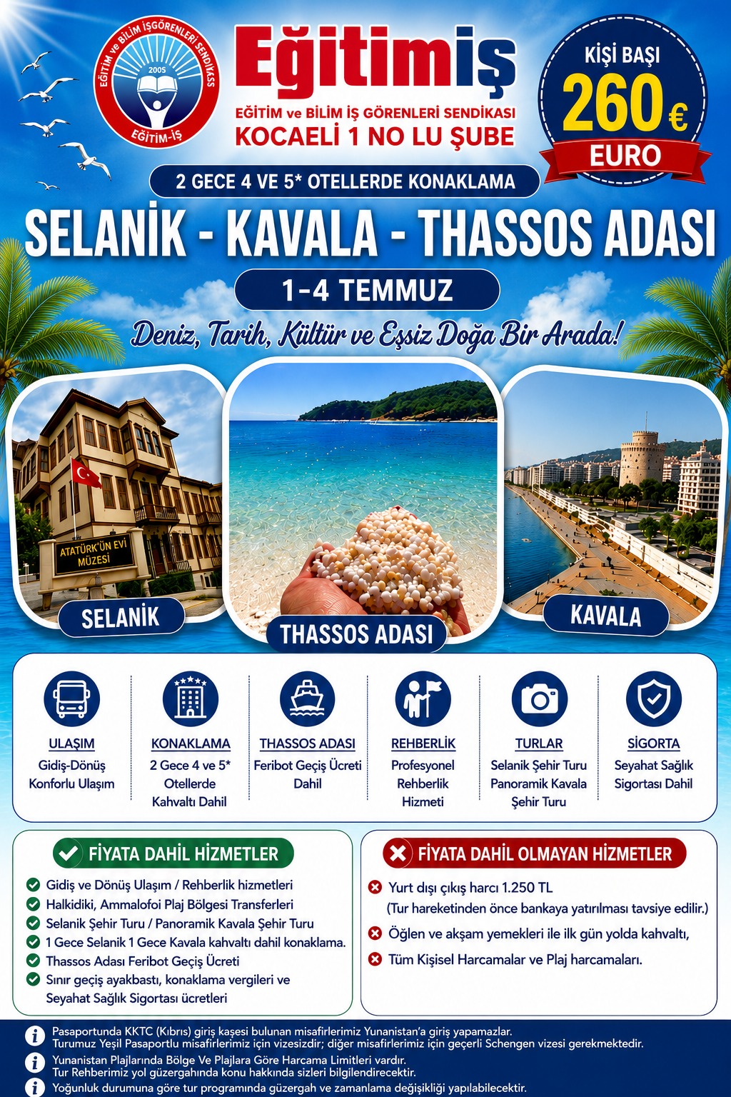 Yunanistan Selanik &Thassos & Halkidiki &  Ammalofie Tur Programı