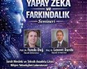 Yapay Zeka ve Farkındalık Semineri
